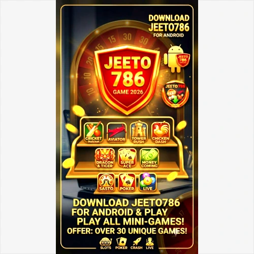 A vertical promotional poster for JEETO786 Game 2026 for Android, featuring a central red and gold shield logo over a lucky wheel, alongside an Android robot and several game icons like Cricket, Aviator, Tower Rush, Chicken Dash, Dragon & Tiger, Super Ace, and Money Coming. The poster also includes text about downloading and playing over 30 unique mini-games.