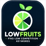 How to Use LowFruits SEO for Keyword Research