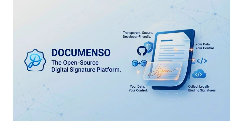 A promotional banner for "DOCUMENSO, The Open-Source Digital Signature Platform." The left side features a blue geometric shield logo and the tagline. The right side displays a stylized document with a visible signature ("Jigun") inside a digital field. Surrounding the document are icons and text for: "Transparent. Secure. Developer-Friendly.", "Your Data. Your Control." (repeated), and "Collect Legally Binding Signatures." The background is a light blue gradient with connected network nodes.