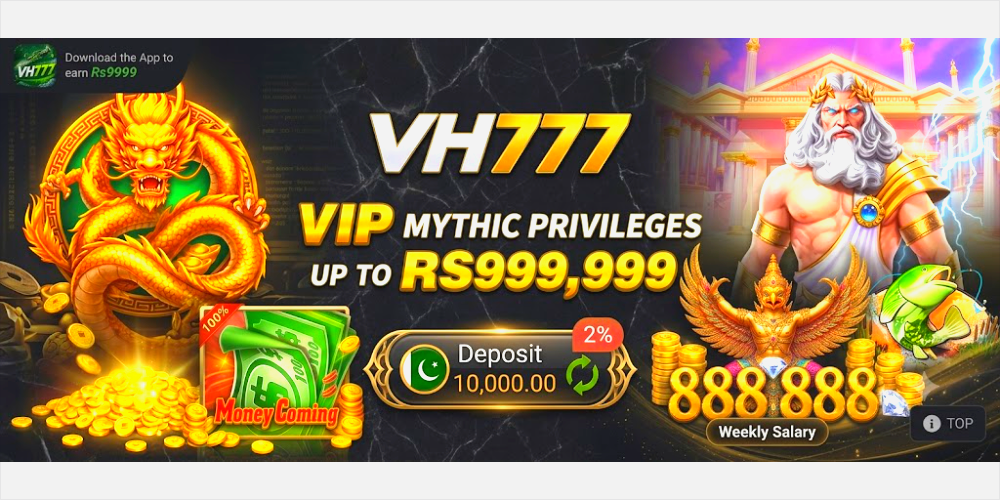 VH777 VIP gaming banner offering up to RS999,999 in privileges. The image features a golden dragon, Money Coming slot icon, Zeus character from Gates of Olympus, a Pakistani deposit button showing 10,000.00, and a weekly salary of 888,888 with a gold bird deity.